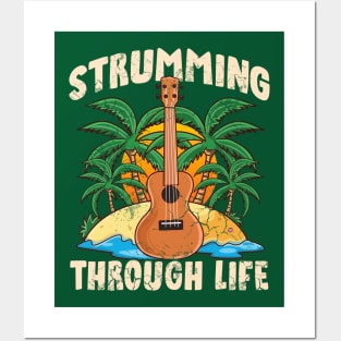 Ukulele Strumming Through Life Posters and Art